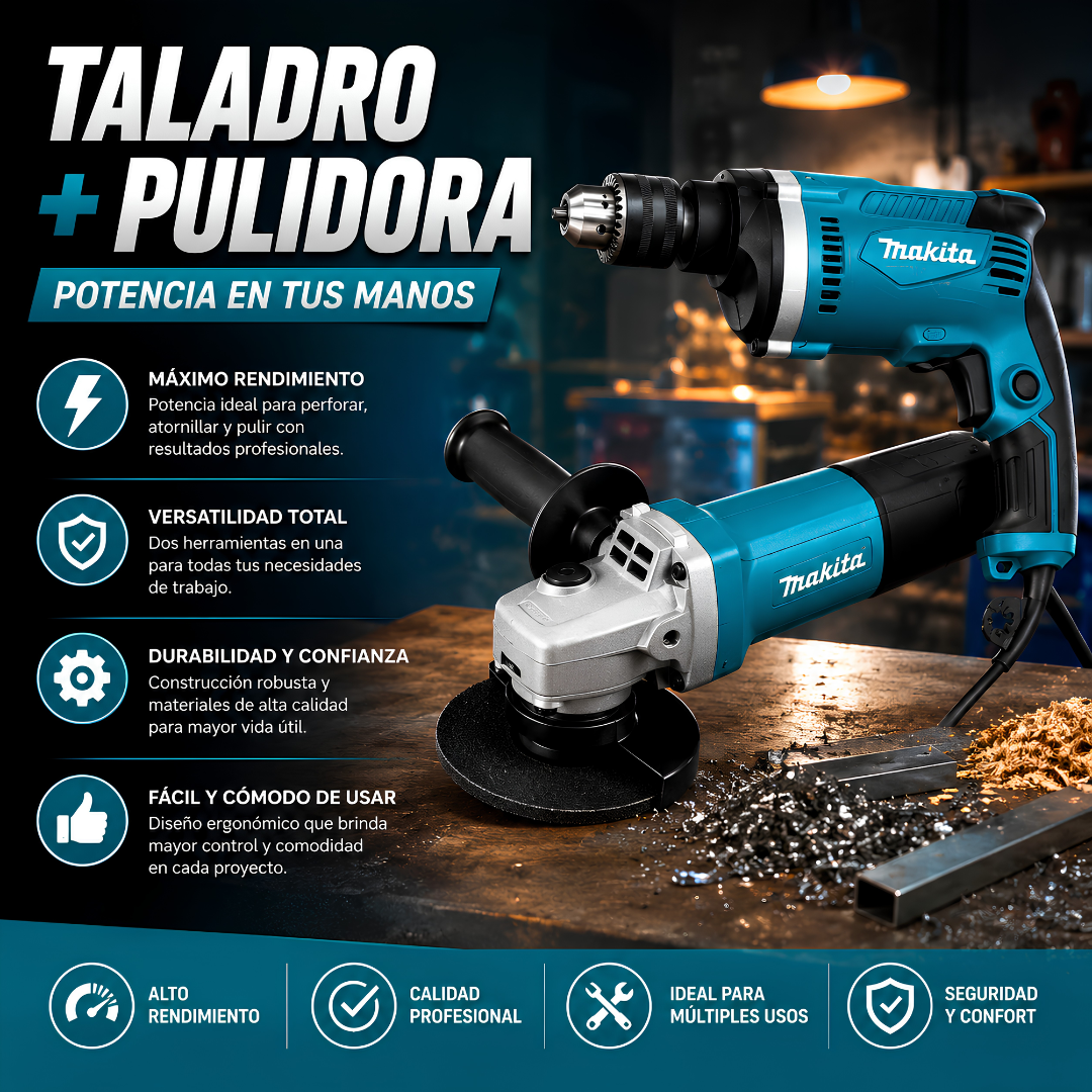 TALADRO + PULIDORA – Potencia total, precisión profesional y versatilidad en cada proyecto