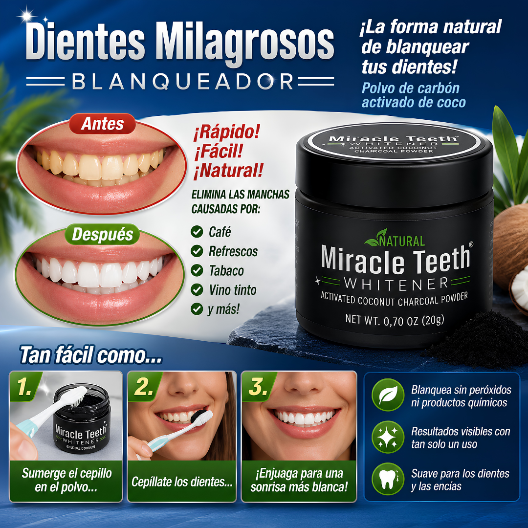MIRACLE TEETH WHITENER BLANQUEADOR – Sonrisa más blanca naturalmente